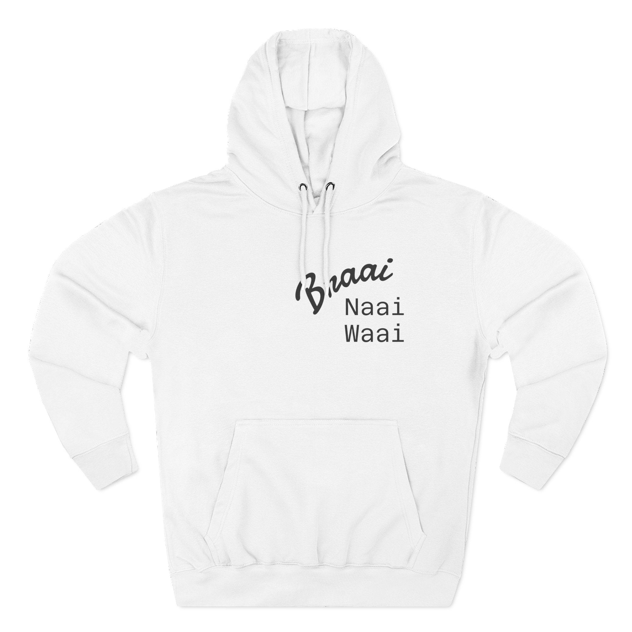 Braai Naai Waai Hoodie — 'Sorry né' Casual Fleece Pullover